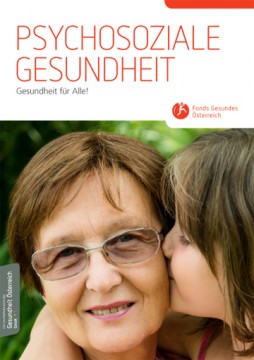 Titelblatt der Broschüre "Psychosoziale Gesundheit" - Mädchen küsst ältere Frau auf die Wange - 